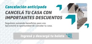 Mendoza: cómo podés cancelar tu casa del IPV con descuentos de hasta el 70%