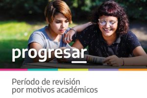 Progresar “Periodo de revisión”: quiénes pueden solicitar otra vez la beca de $12.780