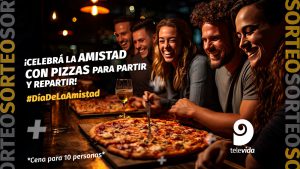 Día del Amigo: Celebrá con pizzas para disfrutar con tus 10 intocables