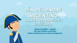 Celebrá el "Día del Padre Argentino" y dale una experiencia inolvidable a tu papá