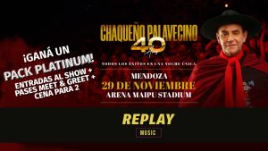 Participá con Replay Music y ganate entradas para conocer e ir al show del Chaqueño Palavecino en Mendoza