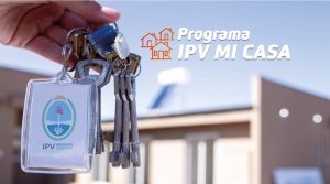 IPV: importantes cambios en los requisitos para el programa Mi Casa