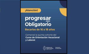 Progresar Obligatorio: Los jóvenes de 16 a 18 años ya pueden chequear si les corresponde realizar el curso